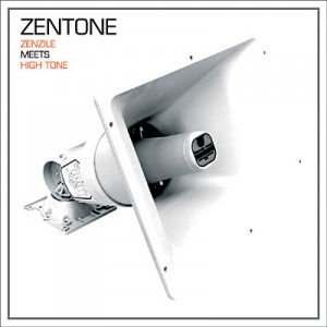 Zenzile meets High Tone