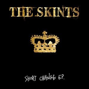 THE SKINTS Short Change EP V6