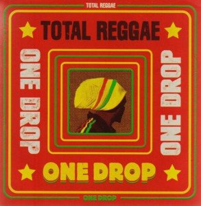 total-reggae-one-drop