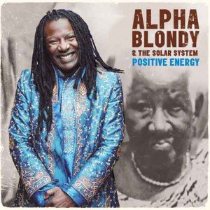 Alpha Blondy Positive Energy