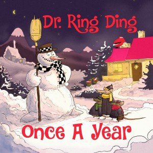 Dr. Ring Ding Once A Year
