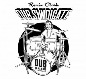 Dub Syndicate Remixes