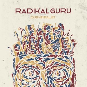 radikal-guru-dub-mentalist