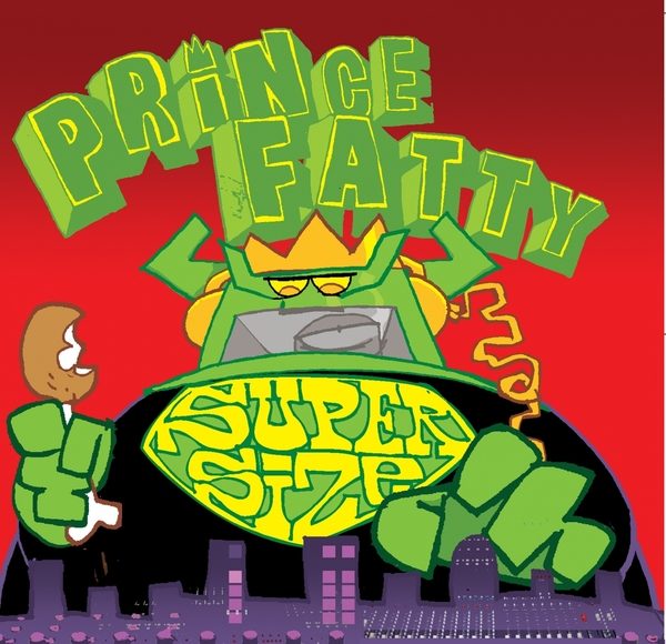 Prince Fatty Supersize