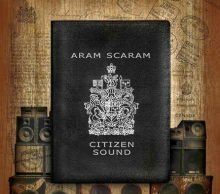 Aram Scaram/Citizen Sound