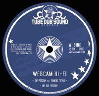 Webcam Hi-Fi meets Weeding Dub feat. Ranking Trevor “One Program” – 10 Inch (Tube Dub Sound – 2010)