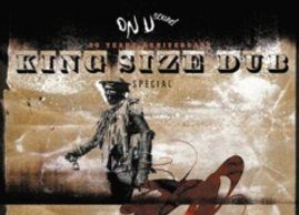 KING SIZE DUB – 30 YEARS ON-U SOUND (Echo Beach – 2011)