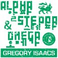 Alpha Steppa meets Alpha & Omega feat. Gregory Isaacs (Alpha Steppa/Cargo Records – 2011) – 12 Inch Nachdem bereits die erste Zusammenarbeit von Alpha & Omega mit dem Sohnemann mächtig […]