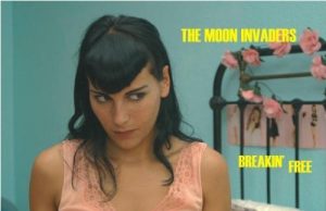 The Moon Invaders “Breakin’ Free” (Grover/SPV)