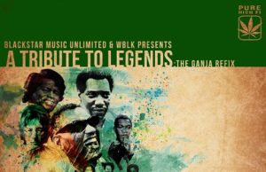 Free Download! A TRIBUTE TO LEGENDS: THE GANJA REFIX