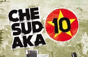 Che Sudaka “10” (Cavernicola Records)