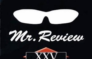 Mr. Review “XXV” (Pork Pie – 2012)