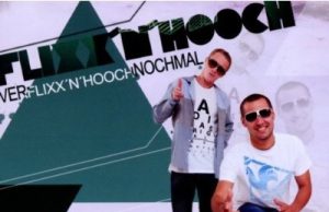 Flixx’n’Hooch “Verlixx’n’Hoochnochmal” (Shake-a-Dem)