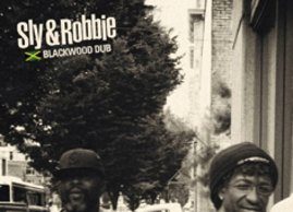 Sly & Robbie “Blackwood Dub” (Groove Attack)