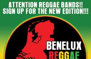 Benelux Reggae Contest – auch für deutsche Bands, Sänger/MCs bestimmter Regionen