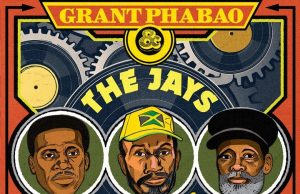 Grant Phabao & The Jays “Stepping Up In Time” (Paris DJs)