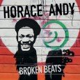 Horace Andy “Broken Beats” (Echo Beach – 2013) Seine Stimme ist unverwechselbar! Horace Andy gehört seit den 70er-Jahren zu den ganz großen Stimmen im Reggaebiz. Den meisten Musikhörern dürfte er […]