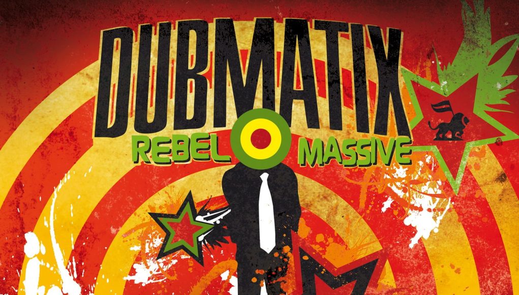 Dubmatix Rebel Massive