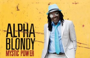 Alpha Blondy “Mystic Power” (Test/Wagram Music)