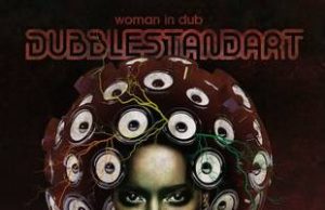 Dubblestandard “Woman In Dub” (Collision)