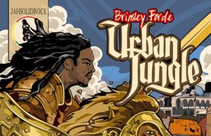 Brinsley Forde “Urban Jungle” (JahSolidRock)