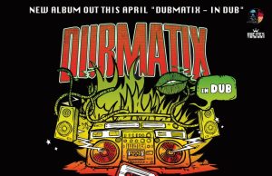 Dubmatix – The Pull Up Tour
