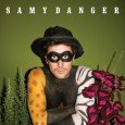 Samy Danger “Samy Danger” (Turban/Soulfire – 2014) Der Gitarrist von Jamaram und Songwriter SAMY DANGER hat sein 2. Soloalbum veröffentlicht. Mit dabei sind seine Bandcollegen Max Alberti und Lionel Wharton […]