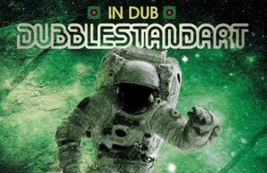 Dubblestandart “In Dub” (Echo Beach)