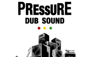Pressure Dub Sound “Pressure Dub Sound” (Bassline)