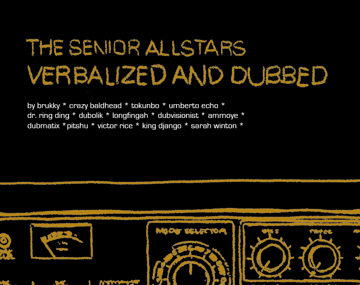 The Senior Allstars Verbalized and Dubbed