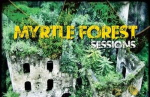Citizen Sound “Myrtle Forest Sessions” (Citizen Sound)
