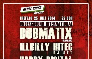 Dubmatix, Illbilly Hitec, Hardy Digital alongside Lengualerta & Longfingah, Berlin, 25.7.14