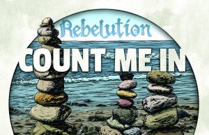 Rebelution “Count Me In” (87 Music / Easy Star Records)