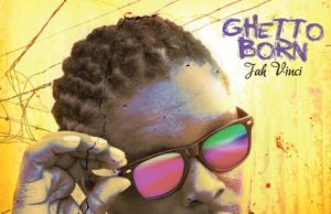 Jah Vinci “Ghetto Born” (Grillaras Production)