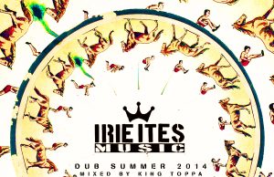 IIP076 DUB SUMMER 2014 – IRIE ITES MUSIC MIX