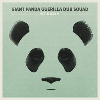 Giant Panda Guerilla Dub Squad