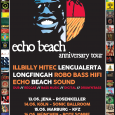 Echo Beach Anniversary Tour iLLBilly HiTEC feat. Longfingah & Lengualerta, Robo Bass HiFi & Echo Beach Sound 20 Years of DUB and Bass! Kaum ein kontinentaleuropäisches Label hat so viel […]