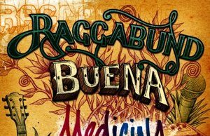 Raggabund “Buena Medicina” (Irievibrations Records)