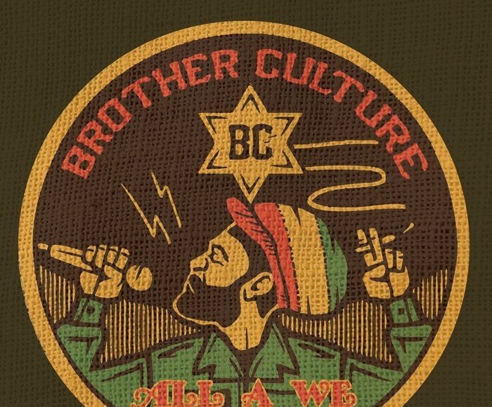 Brother Culture All A We