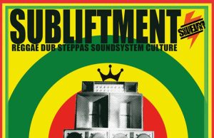 Subliftment #1 Soundsystem Party – 5.9. KS