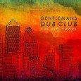 Gentleman’s Dub Club “The Big Smoke” (Easy Star Records – 2015) Bei Gentleman’s Club denke ich an ältere, Tee trinkende Herren in Tweed-Jacken, akkurat gestutzten Golf-Rasen und überhaupt britische Korrektheit. […]