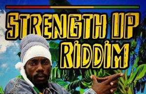 Strength Up Riddim (Reality Shock)