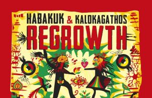 Habakuk & Kalokagathos “Regrowth” (Mystic Production)