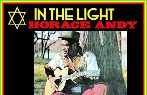 Horace Andy “In The Light”/”In The Light Dub” (17 North Parade)