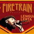 Firetrain presents Lengualerta Lengualerta ist ein bedeutender Musiker aus Mexiko, welcher mit seiner Musik auf die Missstände in seinem Heimatland und dem Rest der Welt aufmerksam macht. Mexiko ist ein […]