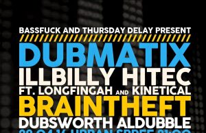 Dubmatix, Illbilly Hitec feat. Longfingah & Kinetical, Braintheft u.a., Urban Spree, Berlin, 29.4.16