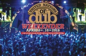 4. United Nations of Dub Weekender, Prestatyn, 8. – 10.4.16