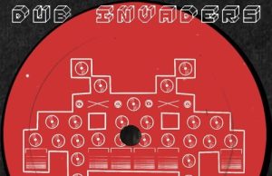 Dub Invaders “Volume 3, Part 1” (Jarring Effects)