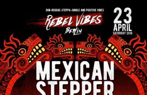 Rebel Vibes feat. Mexican Stepper, Selektor Bony, Longfingah u.a., Panke, Berlin, 23.4.16