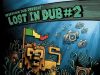 “Lost In Dub #2” (Reservoir Dub)
